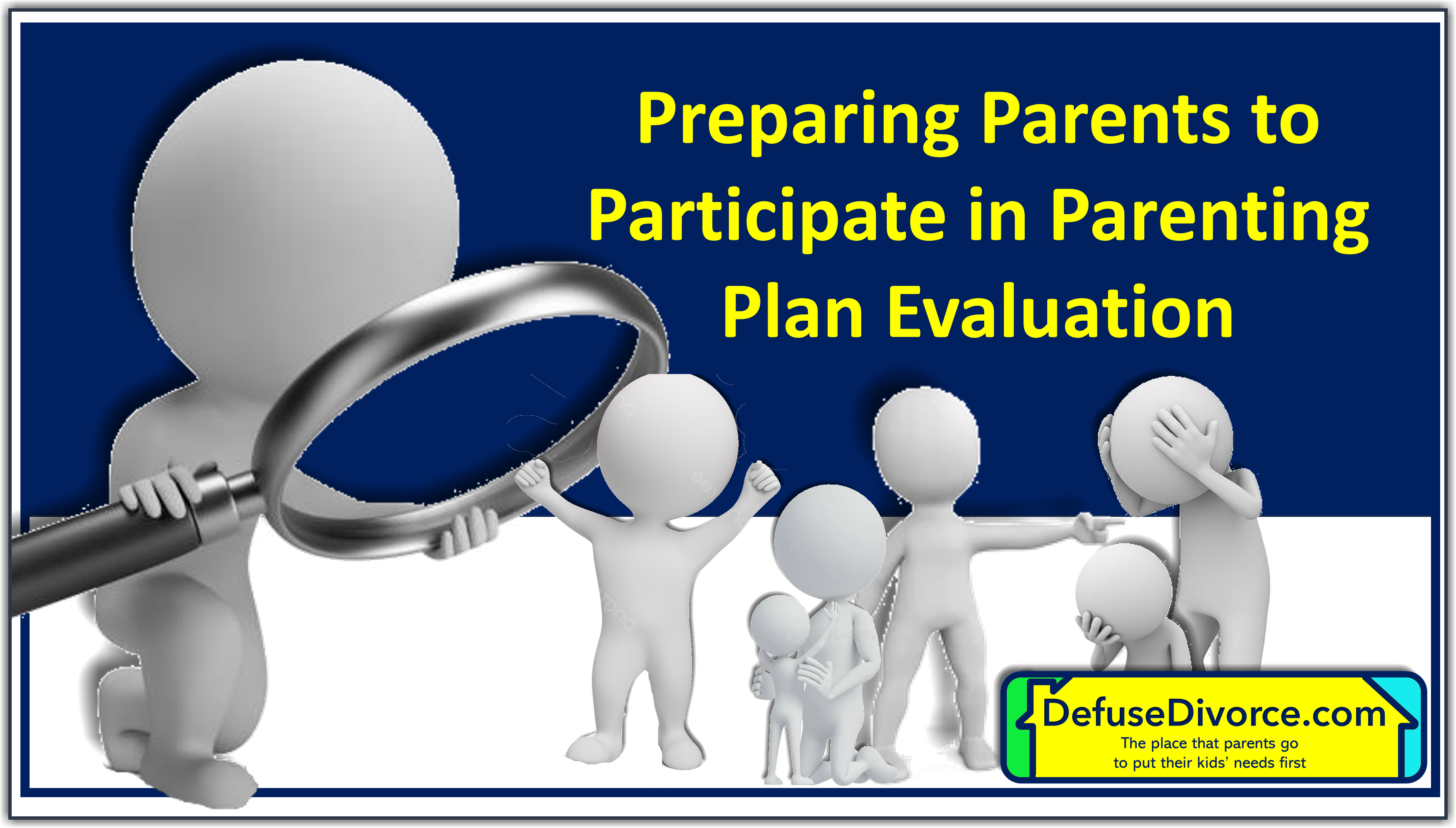 Preparing for Parenting
                                          Plan Evaluation (PPE)